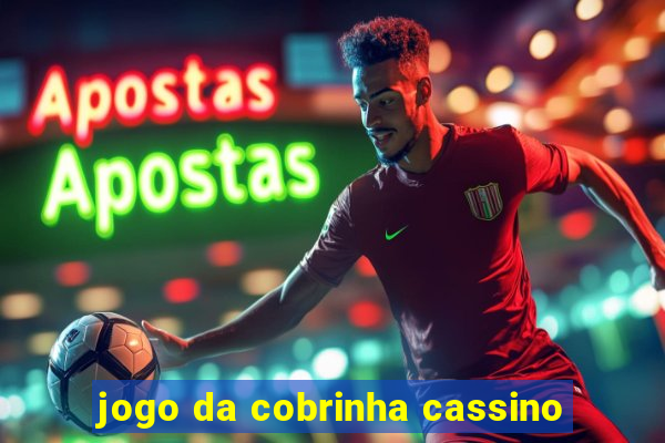 jogo da cobrinha cassino